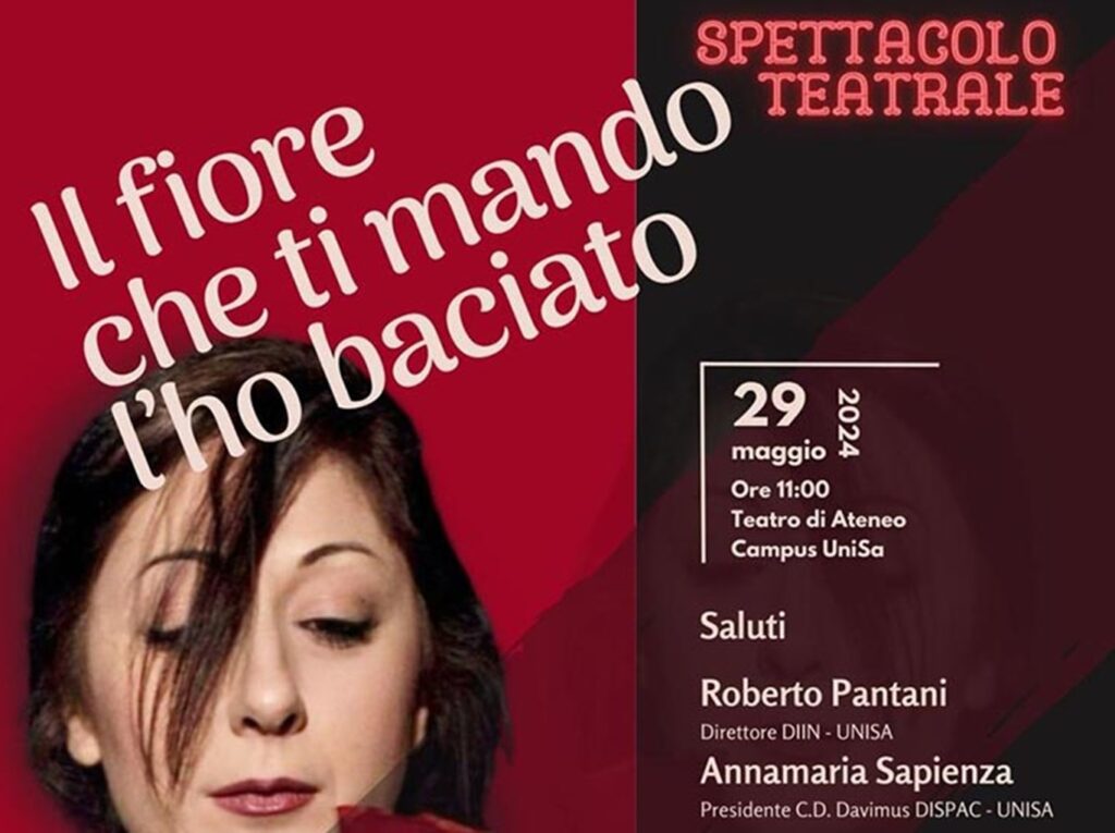 Teatro di Ateneo di Fisciano lo spettacolo "Il fiore che ti mando l'ho baciato" teatro