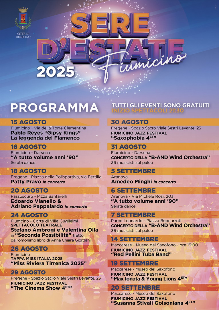 Il programma propone una ricca varietà di appuntamenti che animeranno le serate del Comune di Fiumicino dal 15 agosto al 20 settembre, regalando alla città un’estate che si prolunga nel segno del divertimento e della cultura.
