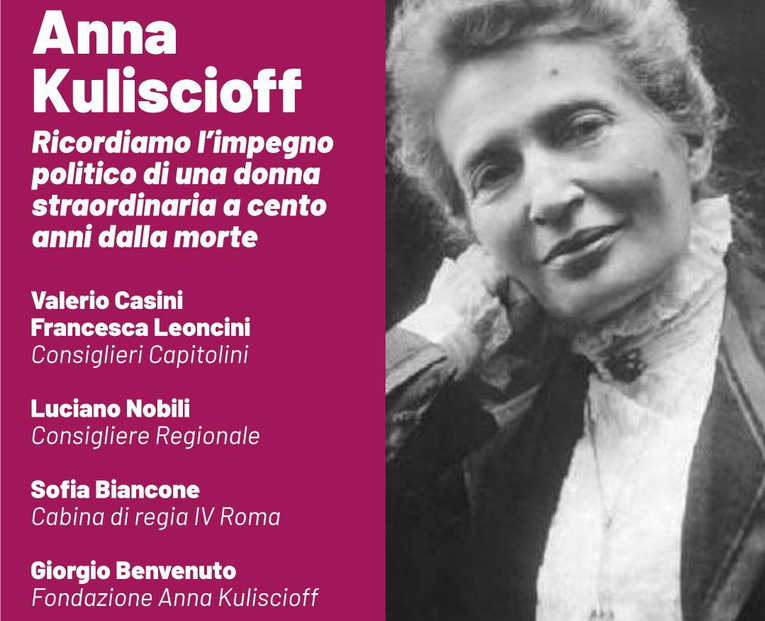Roma, evento dedicato ad Anna Kuliscioff: omaggio a una protagonista del socialismo e dell’emancipazione femminile